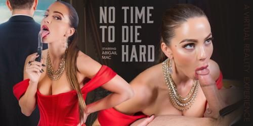 VRBangers: Abigail Mac - No Time to Die Hard