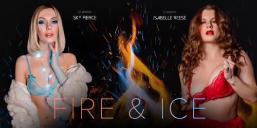 VRBangers: Isabelle Reese, Sky Pierce - Fire & Ice